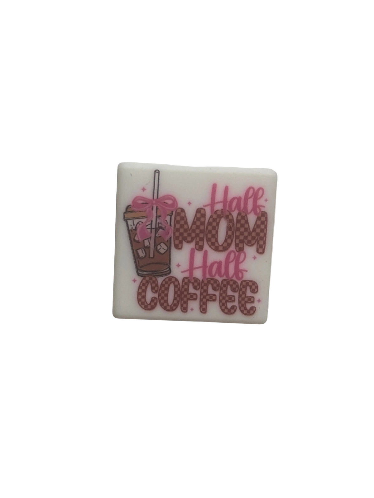 Half mom Half coffee silicone focal